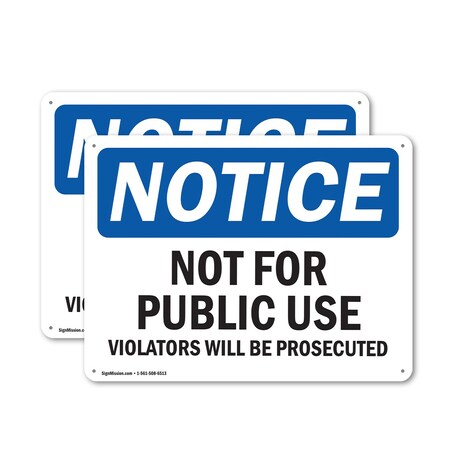 Signmission Not For Public Use, 14 in W x Rectangle, Plastic OS-2PACK-NS-P-1014-L-16264